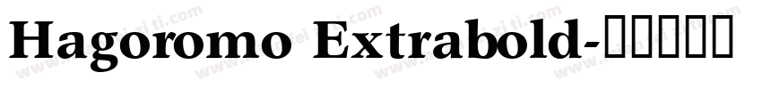 Hagoromo Extrabold字体转换